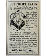 1932 Bud Radio Police Call Receiver Advertisement Tube Electronics DWP9A - $35.09 CAD
