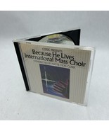 Because He Lives International Mass Choir - $38.07 CAD