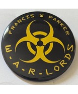 Francis W Parker W.A.R. Lords 2&quot; Pinback - $3.95