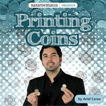 Printing Coins (Gimmick and DVD) by Ariel Carax and Bazar De Magia  - $34.60