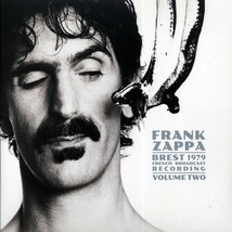 Frank Zappa - Brest 1979 Volume 2: French Broadcast Recording - $25.99