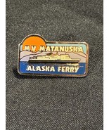 MV Matanuska Alaska Ferry Lapel Pin – Sunset Cruise Collectible - $185.98 MXN