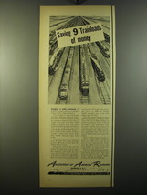 1950 Association of American Railroads Ad - Saving 9 trainloads of money - £13.82 GBP