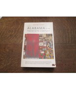 Alabama in the Twentieth Century by Wayne Flynt 2006 PB - $51.43 CAD