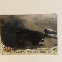 Rogue One Trading Card Star Wars #26 Fleeing The Destruction - £1.55 GBP