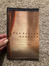The Sacred Romance: Drawing Closer to the H- 0785273425, Brent Curtis, paperback - £2.73 GBP