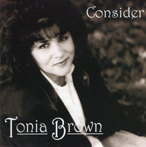 Tonia Brown - Consider (CD) (M) - £14.83 GBP