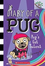 Pugs Got Talent: A Branches Book (Diary of a Pug 4) (4) - £6.57 GBP