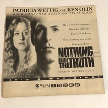 Nothing But The Truth Tv Guide Print Ad Patricia Wettig Ken Olin TPA18 - £4.74 GBP
