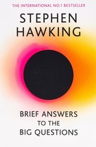 Brief Answers to the Big Questions: the final book from Stephen Hawking - £15.85 GBP