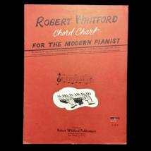 Vintage Music Sheet Chord Chart For The Modern Pianist by Robert Whitford - $9.87