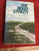 The Road Unseen by Peter Jenkins and Barbara Jenkins (1985, Hardback) - £2.92 GBP