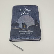 New In Jesus&#39; Arms: 365 Days of Prayer for Your Children Imitation Leather Book - £12.42 GBP