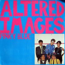 Pinky Blue [Vinyl] Altered Images - £8.95 GBP