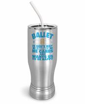 PixiDoodle Ballet Is God&#39;s Way of Showing Us He Cares-Dance Insulated Coffee Mug - £26.68 GBP+