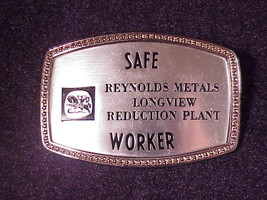Reynolds Metals Safe Worker Belt Buckle, Longview, Washington, Wa - $6.95