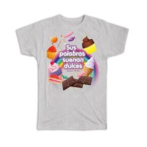 Sus Palabras Suenan Dulces : Gift T-Shirt Spanish Christian Evangelical - £19.97 GBP