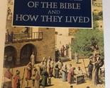 Great People Of The Bible And How They Lived Coffee Table Book - $14.84