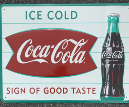 Embossed Tin Coca Cola Fishtail  Sign Of Good Taste 23.5x17.5 - £125.74 GBP