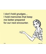 I don&#39;t hold grudges E-Cards Metal Novelty Small Parking Sign - £17.54 GBP