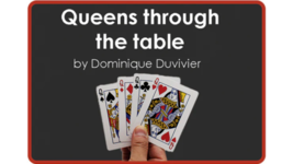 Queens Through The Table (Gimmicks and Online Instructions) - Trick - $16.78