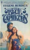 The Blue of Capricorn [Mass Market Paperback] Eugene Burdick - £10.41 GBP