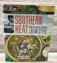Southern Heat Cooking Latin Style Recipes Cookbook by Anthony Lamas 2015 - £8.75 GBP