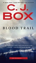 Blood Trail (A Joe Pickett Novel) [Paperback] Box, C. J. - £6.04 GBP