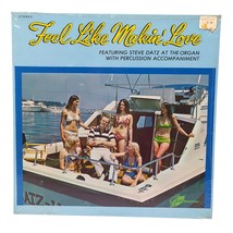 Feel like Makin Love Steve Datz Organ Percussion Milwaukee Vinyl Record RARE New - $49.49