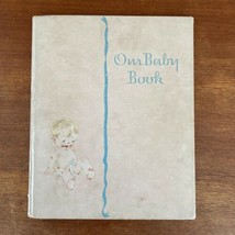 1938 Story of Our Baby Scrap Book Juanita Carter Bennett Illustrations - Used - £38.21 GBP