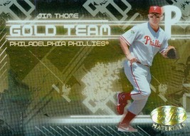 2005 Leaf Certified Materials Gold Team Jim Thome 11 Phillies - £0.77 GBP