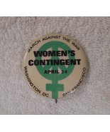 March Against Tha War, Women’s Contingent April 24 ~ Vietnam War Pin  - £14.72 GBP