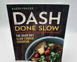 DASH Done Slow: The DASH Diet Slow Cooker Cookbook - $7.59