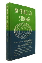 Arthur Ford Nothing So Strange 1st Edition Early Printing - £42.95 GBP