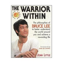 The Warrior Within: The Philosophies of Bruce Lee to Better Understand the World - £17.76 GBP