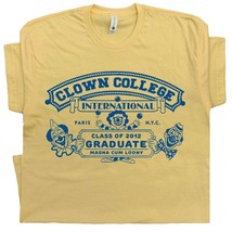 Circus Shirts Clown College T Shirt Vintage Clown Shirt Retro Weird Grap... - $18.99