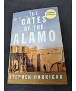 The Gates of the Alamo Harrigan Hard cover w/ dust jacket excellent coll... - €28,54 EUR