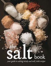 The Salt Book: Your Guide To Salting Wisely and Well, With Recipes Guble... - £7.34 GBP