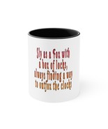 Sly As A Fox With A Box Of Locks Accent Funny Coffee Mug, 11oz  | White ... - £10.82 GBP