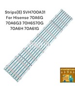 Strips(8) SVH700A31 For Hisense 70A6G 70A6G3 70H6570G 70A6H 70A61G - $587.54 MXN