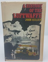 A History of the Luftwaffe by John Killen 1968 HC / DJ 1st Ed - £8.97 GBP