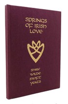 Martin Loughney (editor)  SPRINGS OF IRISH LOVE   1st Edition 1st Printing - £39.64 GBP