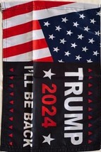 12X18 Trump 2024 I&#39;ll Be Back Black Usa Pole 12&quot;x18&quot; Sleeve Garden Flag - £6.23 GBP