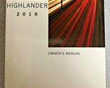2019 Toyota Highlander Owners Manual 19 [Paperback] Toyota - £39.75 GBP