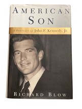 American Son : A Portrait of John F. Kennedy, Jr. by Richard Blow; First Edition - $19.75