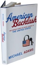 Michael Adams American Backlash Signed 1ST Edition Social Change In U.S. 2005 Hc - £17.74 GBP