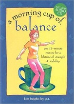 A Morning Cup of Balance: One 15-Minute Routine for a Lifetime of Streng... - £17.20 GBP