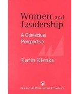 Women and Leadership: A Contextual Perspective Karin Klenke - €51,81 EUR