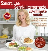 Semi-Homemade 20-Minute Meals by Sandra Lee - £2.74 GBP
