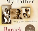 Dreams from My Father: A Story of Race and Inheritance [Paperback] Obama... - £2.35 GBP